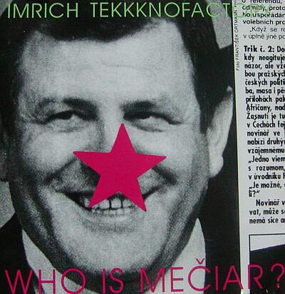 [Techno, Euro House] Imrich Tekkknofactory – Who Is Mečiar? (1992) 205