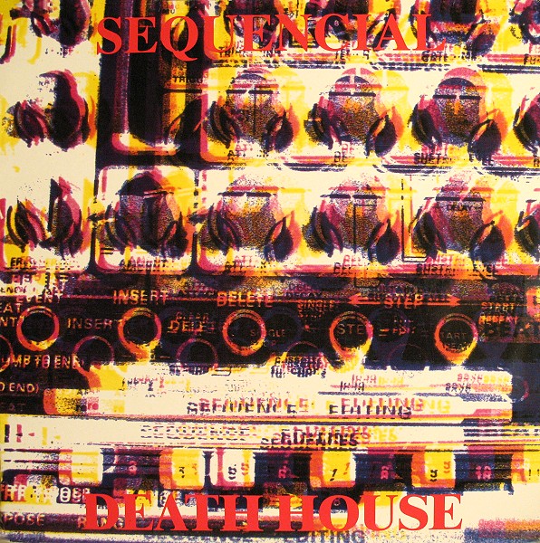 [techno] Sequencial - Death House - EP - 1991 62fa348432e9